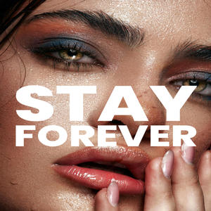 Stay Forever