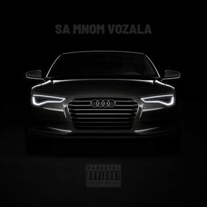 SA MNOM VOZALA (Explicit)