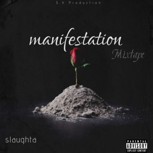Manifestation Mixtape (Explicit)