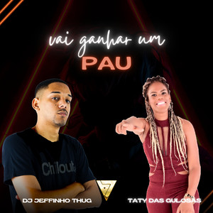 Vai Ganhar um Pau (Explicit)