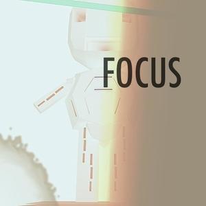 Focus