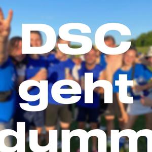 DSC geht dumm