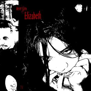 Here Lies Elizabeth Versions (Explicit)