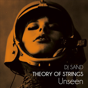 Theory of Strings Unseen