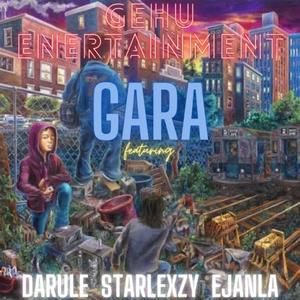 Gara (feat. Darule & Starlekzy)
