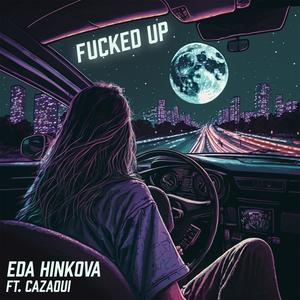 ****ed Up (feat. Cazaoui) (Explicit)