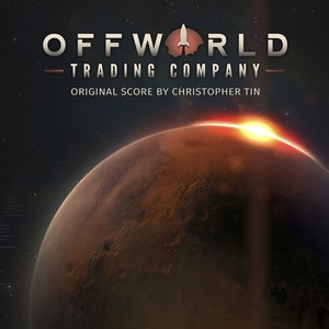 Offworld Trading Company (Original Video Game Score)