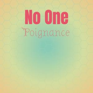 No one Poignance