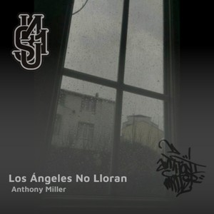 Los Angeles No Lloran (Explicit)