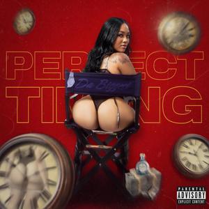 PERFECT TIMING (Explicit)