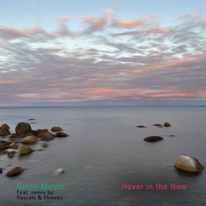 Hover in the Now