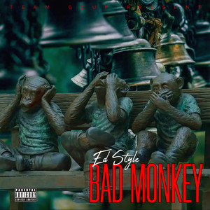Bad Monkey (Explicit)