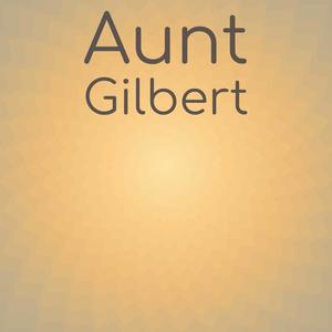 Aunt Gilbert