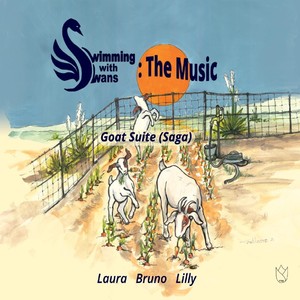 Swimming with Swans: The Music - Goat Suite (Saga)