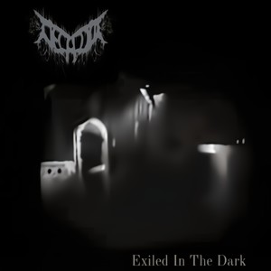 Exiled In The Dark