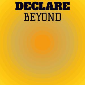 Declare Beyond