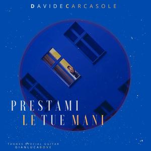 Prestami le tue mani (Special Version)