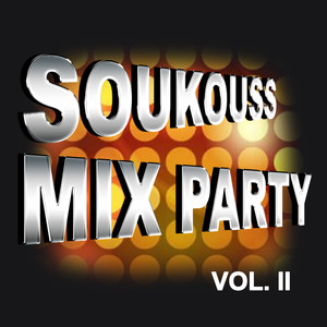 Soukouss Mix Party, Vol. 2