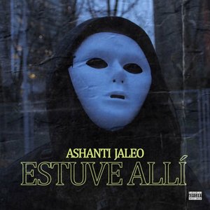 Estuve Allí (Explicit)