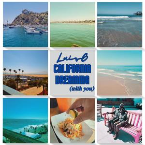 California Dreaming (with you)