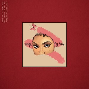 Vicky, Fly Home (Explicit)