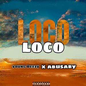 LOCO LOCO(feat. abusaby) (English Version)
