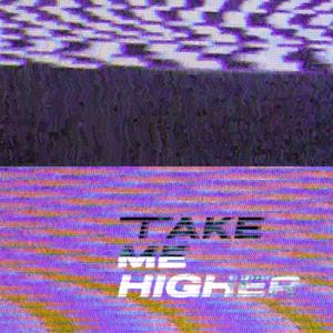 Take Me Higher