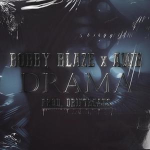 Drama (feat. AWB) (Explicit)