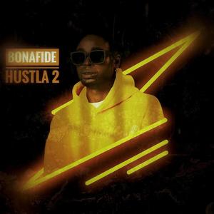 Bonafide Hustla 2 (Explicit)