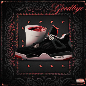 Goodbye (Explicit)