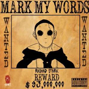 Mark My Words (Explicit)