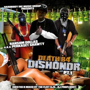 Death B4 Dishonor (Explicit)