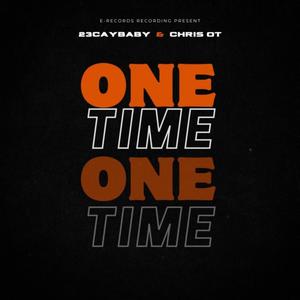 One Time (feat. 23CAYBABY) [Explicit]