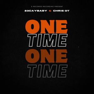 One Time (feat. 23CAYBABY) (Explicit)