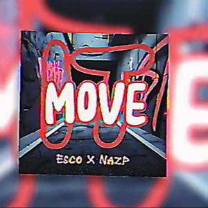Move it (feat. Èsco) (Explicit)