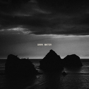 Dark Water (Explicit)