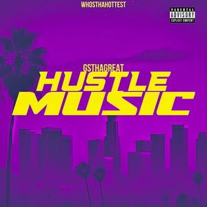 Hustle Music (Explicit)