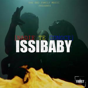 Nadie Te Conoce (feat. Issibaby) (Explicit)