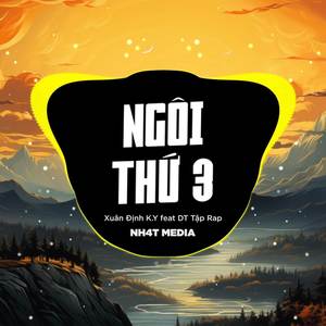 Ngôi Thứ 3 (NH4T Remix)