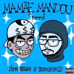 Mamãe Mandou (Speed|Explicit)