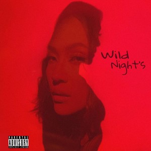 Wild Nights (Explicit)