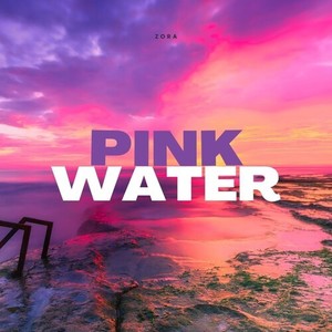 Pink Water (Cut Version)