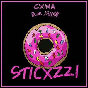 Sticxzzi (Explicit)