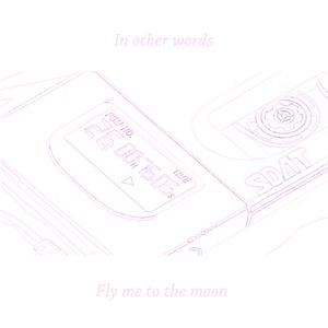 Fly Me To The Moon (feat. Shion Lee)