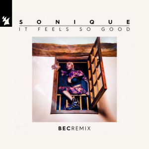 It Feels So Good (BEC Remix)