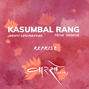Kasumbal Rang (Vaarso Season 2|Reprise)