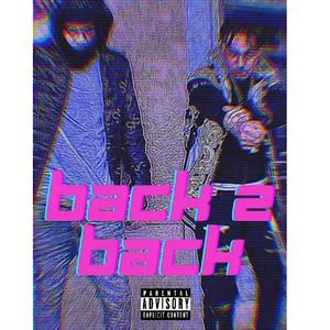 Back2back (feat. Iceymac) (Explicit)