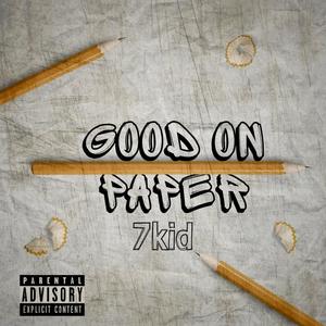 Good On Paper (Explicit)