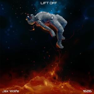 Lift Off (feat. 1626) (Explicit)