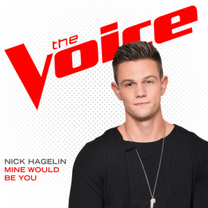 Mine Would Be You (The Voice Performance)